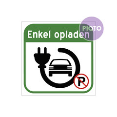 "Enkel laden" Laadpunt met parkeerverbod