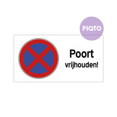 "Poort vrijhouden!"