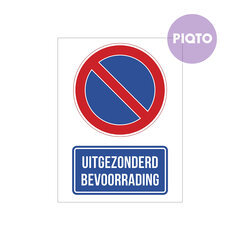 Parkeerverbod "Uitgezonderd bevoorrading" | Bord E1