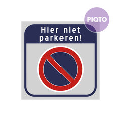 Parkeerverbod - "Hier niet parkeren!"