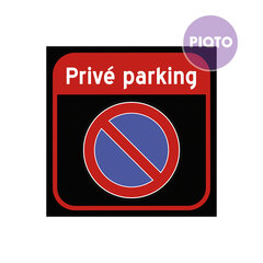 Parkeerverbod - "Priv&eacute; parking"