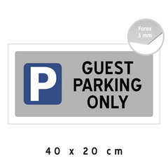 "Guest parking only"
