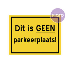 "Dit is GEEN parkeerplaats!"