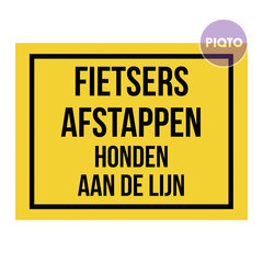 "Fietsers afstappen - Honden aan de lijn"