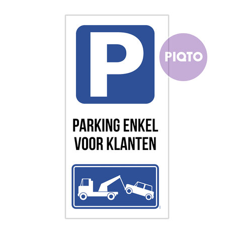 "Parking enkel voor klanten"