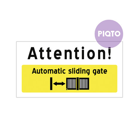 "Attention! Automatic sliding gate"