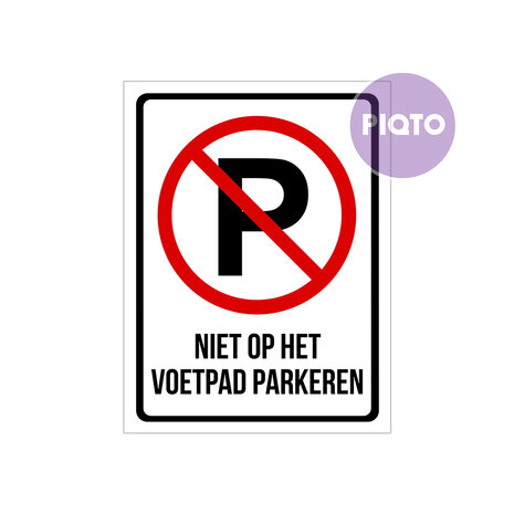 Parkeerverbod  - "Niet op het voetpad parkeren"