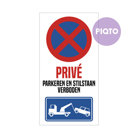 "Priv&eacute; - Stilstaan en parkeren verboden"