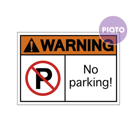 "Warning! No parking"